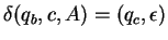 $\delta(q_b,c,A)=(q_c,\epsilon)$