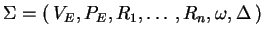 $ \ensuremath{\Sigma=(\:V_E,P_E,R_1,\ldots,} \ensuremath{R_n,
\omega,\Delta\:)}$