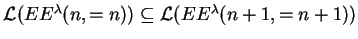 $ {{\mathcal L}(EE^{\lambda}(n,=n))}\subseteq
{{\mathcal L}(EE^{\lambda}(n+1,=n+1))}$