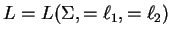 $ L=L(\Sigma,={\ell}_1,={\ell}_2)$