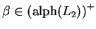 $ \beta\in {(\text{alph}(L_2))}^+$