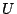 \(U\)